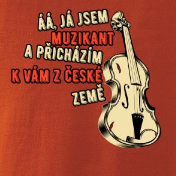 Já jsem muzikant a přichazím k vám z české země