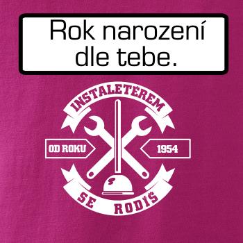 instalatérem se rodíš