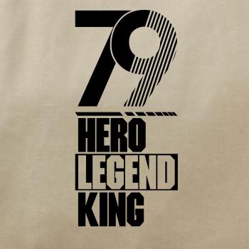 Hero, Legend, King x Queen 1979