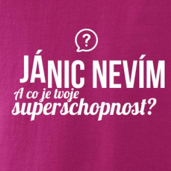 Já nic nevím - tvoje superschopnost? rovný nápis