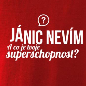 Já nic nevím - tvoje superschopnost? rovný nápis