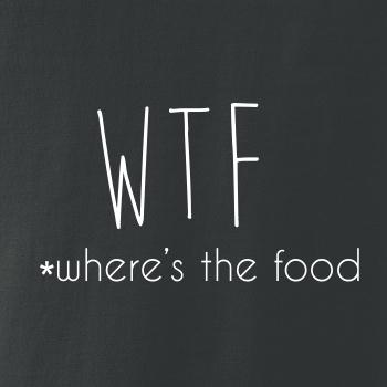 WTF-where's the food