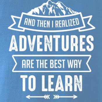 Adventure are best way to learn