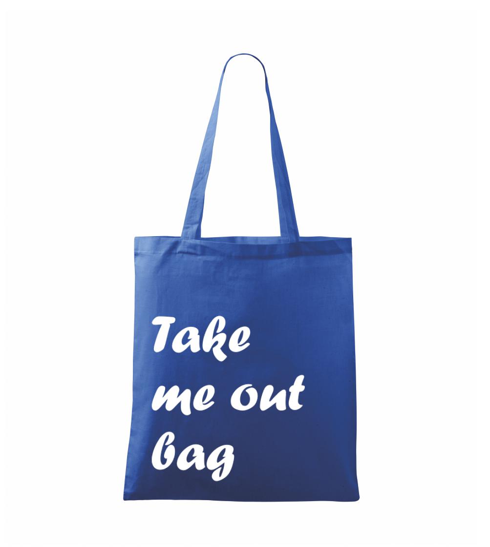 Take me out bag - Taška malá