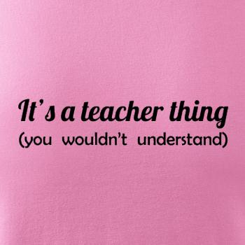 Teacher thing