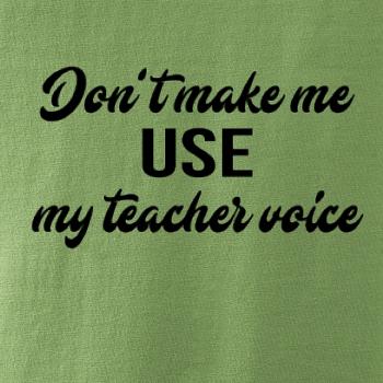Teacher voice