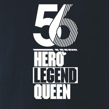 Hero, Legend, King x Queen 1956