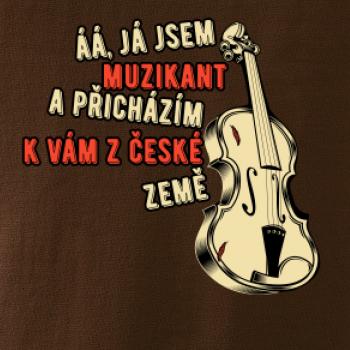 Já jsem muzikant a přichazím k vám z české země