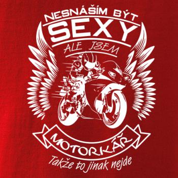 Nesnáším být sexy - motorkář, motorkářka (motorka) Nesnáším být sexy - motorkář, motorkářka (motorka)