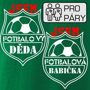 Jsem Fotbalový děda / fotbalová babička Jsem Fotbalový děda / fotbalová babička
