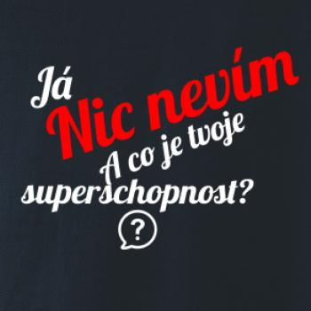 Já nic nevím - tvoje superschopnost?  šikmý nápis