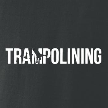 Trampolining