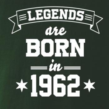 Legends are born in 1962