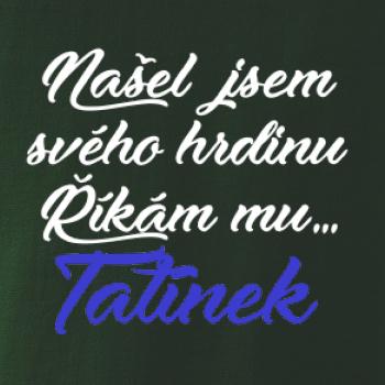 Našel jsem svého hrdinu - tatínek