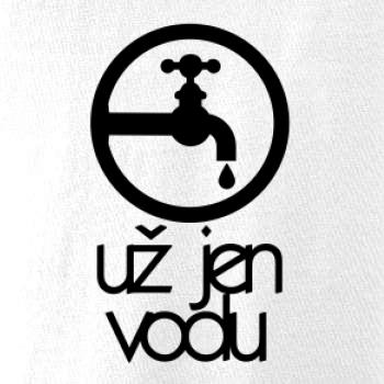 Už jen vodu