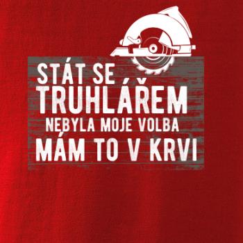 Stát se truhlářem nebyla moje volba Stát se truhlářem nebyla moje volba