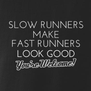 Slow runners