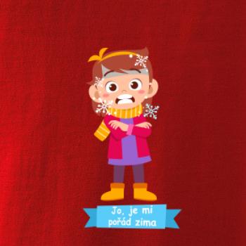 Jo, je mi pořád zima