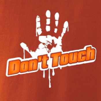 Don't touch