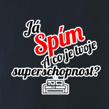 Já spím - tvoje superschopnost? šikmý nápis Já spím - tvoje superschopnost? šikmý nápis