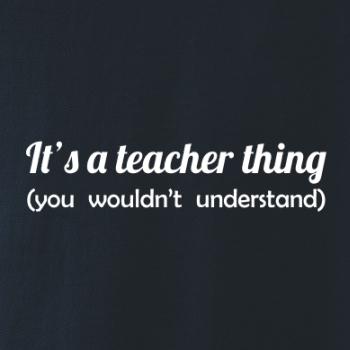 Teacher thing