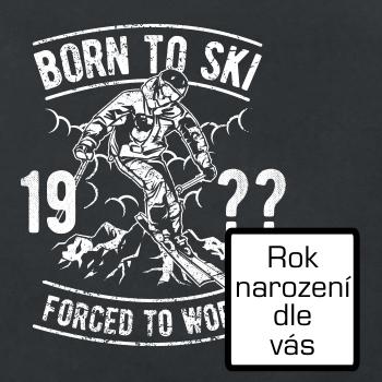 Born To Ski (vlastní ročník) Born To Ski (vlastní ročník)