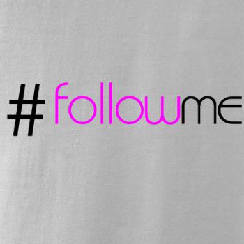 Hashtag follow me Hashtag follow me