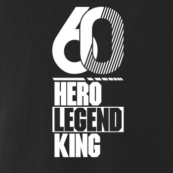 Hero, Legend, King x Queen 1960