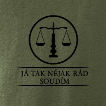 Já tak nějak rád/a soudím