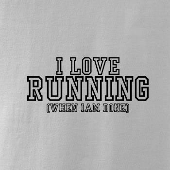 I love running when i done