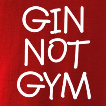 Gin not Gym