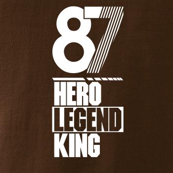 Hero, Legend, King x Queen 1987