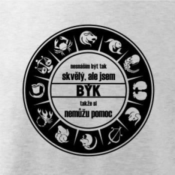 Nesnáším být tak skvělý - Býk Nesnáším být tak skvělý - Býk