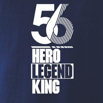 Hero, Legend, King x Queen 1956
