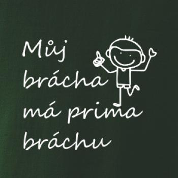 Můj brácha má prima bráchu! Můj brácha má prima bráchu!