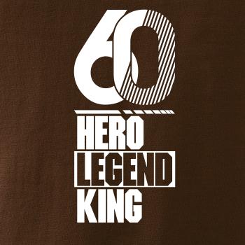 Hero, Legend, King x Queen 1960