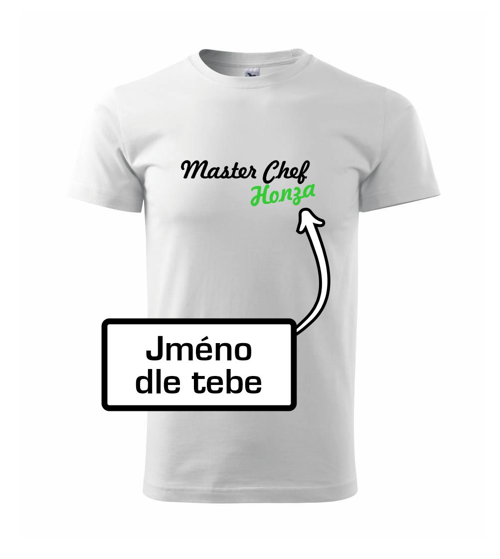Master Chef - vlastní jméno Master Chef - vlastní jméno