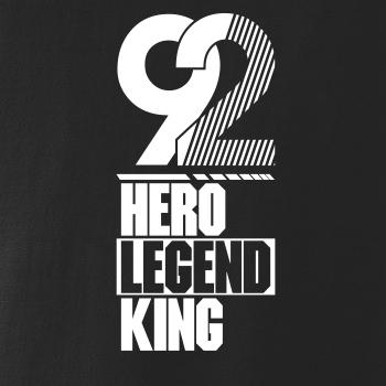 Hero, Legend, King x Queen 1992