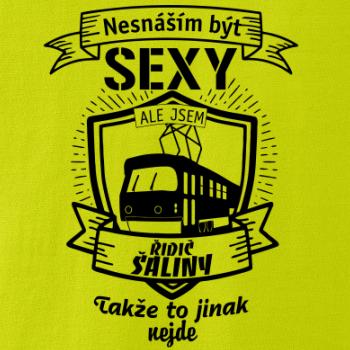 Nesnáším být sexy - řidič šaliny / řidička šaliny