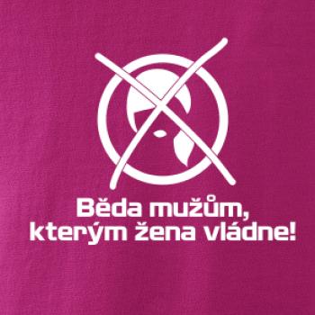 Běda mužům, kterým žena vládne