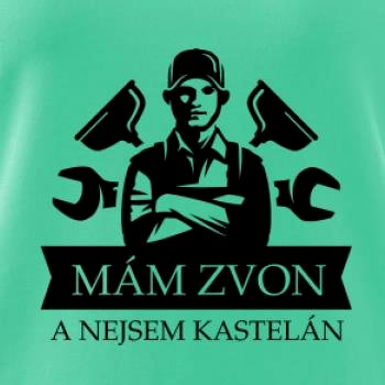 Instalatér mám zvon a nejsem kastelán