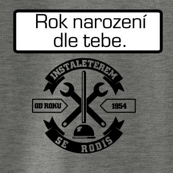 Instalatérem se rodíš