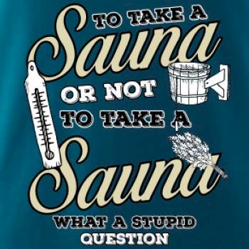 To take a Sauna or not to take a Sauna