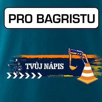 Stavba - vlastní nápis - bagrista