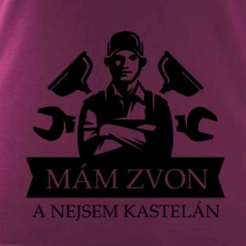 Instalatér mám zvon a nejsem kastelán