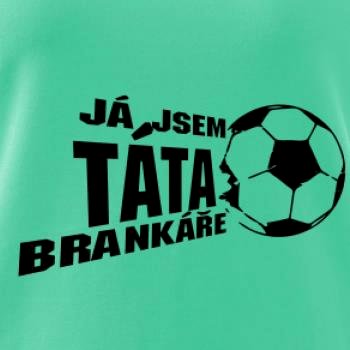 Já jsem táta - máma brankáře - fotbal
