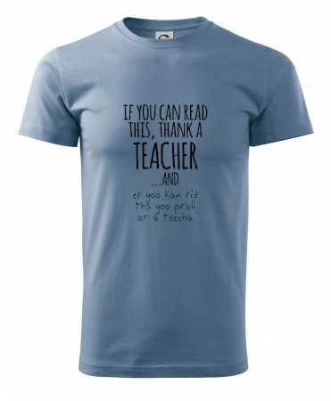 If you can read this - teacher