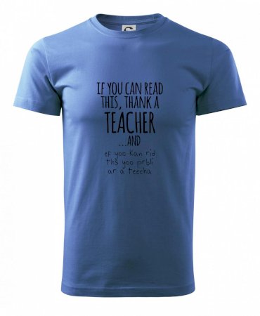If you can read this - teacher