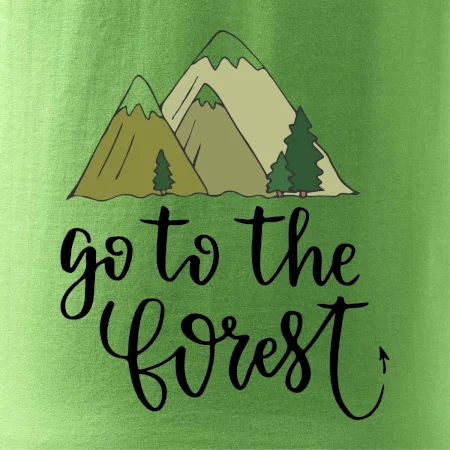 Go to the forest