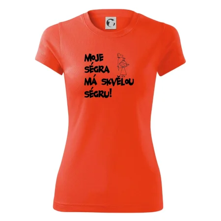 Moje ségra má skvělou ségru